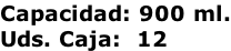 Capacidad: 900 ml. Uds. Caja:  12
