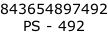 843654897492 PS - 492