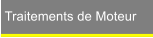 Traitements de Moteur