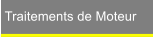 Traitements de Moteur